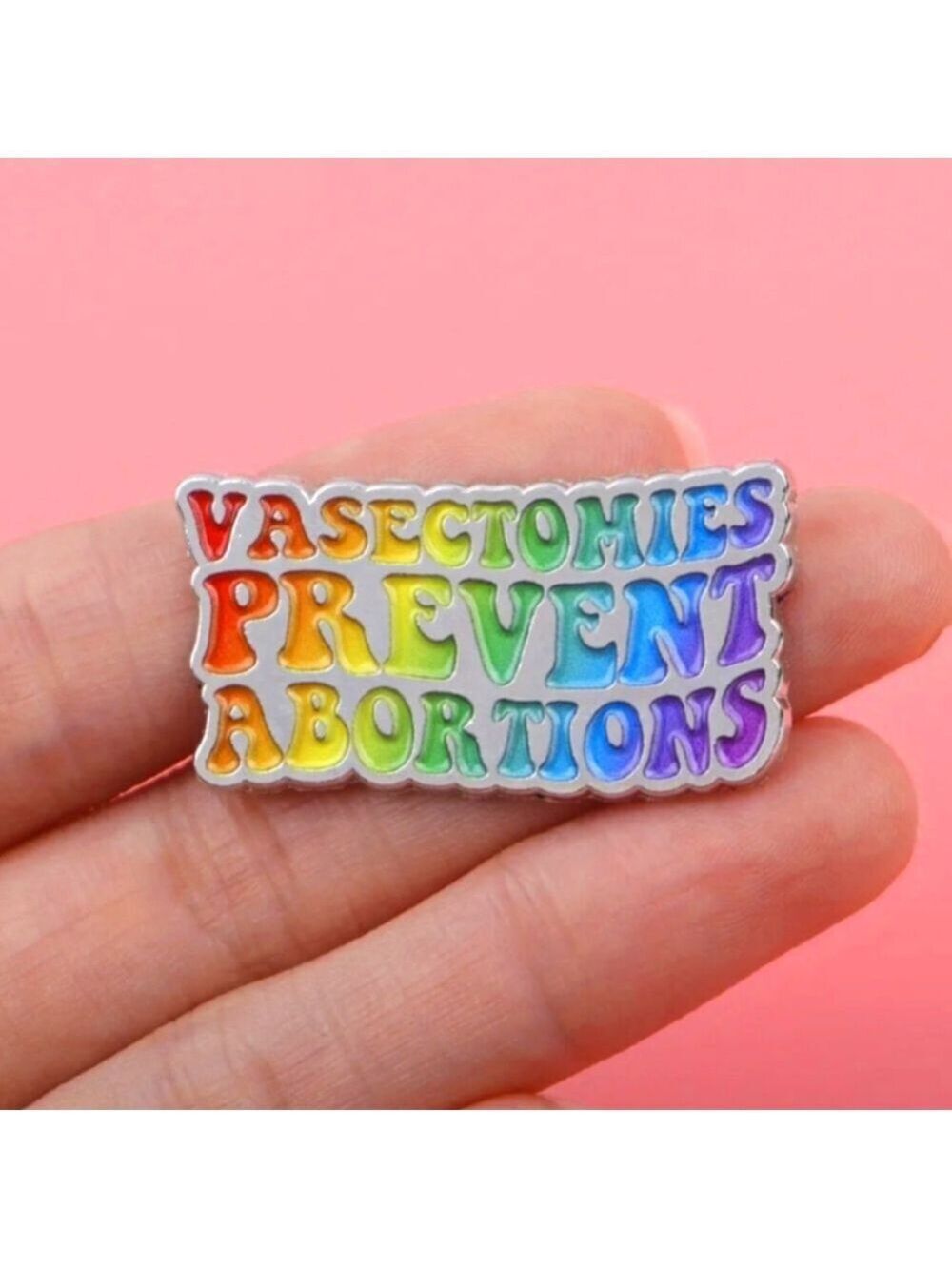 PIN--Vasectomies Prevent Abortions